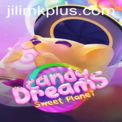 Exploring the Sweet World of CandyDreams with JILIMK APP