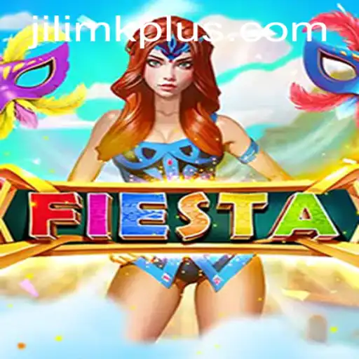 Exploring the World of Fiesta with JILIMK APP