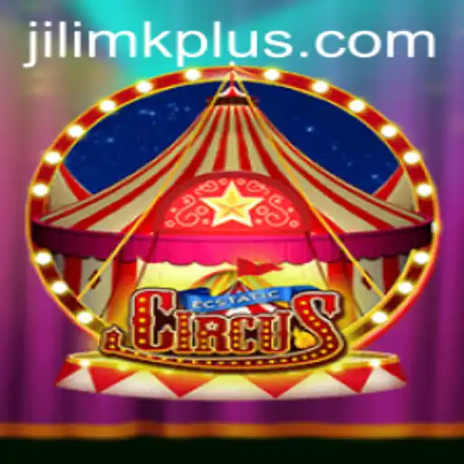 Discover the Magic of EcstaticCircus with JILIMK APP